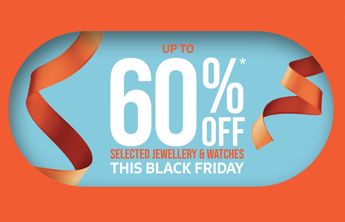 Black Friday Sale | Up to 60% off selected jewellery & watches