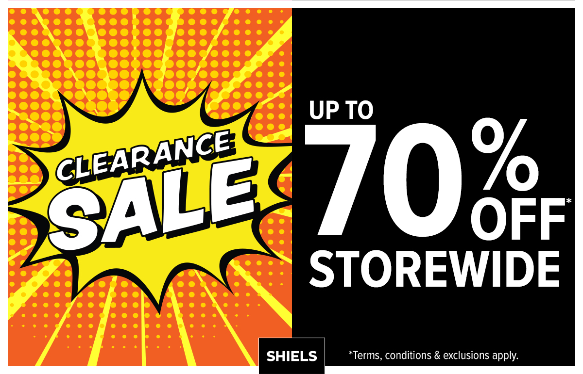 Shies Clearance Sale with up to 70% OFF STOREWIDE*